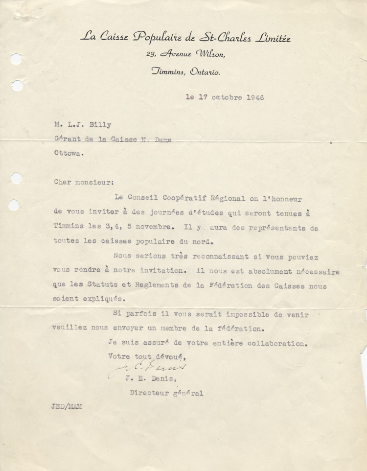 Reproduction de la lettre de J. E. Denis, directeur g&eacute;n&eacute;ral de la Caisse populaire de Saint-Charles, Timmins (Ontario), &agrave; Louis-Joseph Billy, pr&eacute;sident de la F&eacute;d&eacute;ration des caisses populaires Ottawa et districts, 17 octobre 1946.