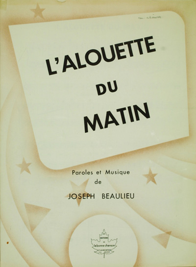 &laquo;&nbsp;L'Alouette du matin&nbsp;&raquo;, paroles et musique de Joseph Beaulieu (1952)