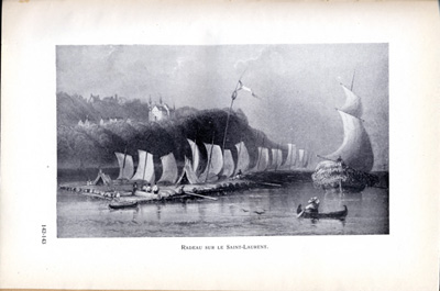 Reproduction de la cent quarante-deuxi&egrave;me et la cent quarante-troisi&egrave;me planche de Le Canada h&eacute;ro&iuml;que et pittoresque, par Alexis de Barbezieux, comprenant une illustration d’un radeau de bois sur le Saint-Laurent au XIXe si&egrave;cle, 1927.