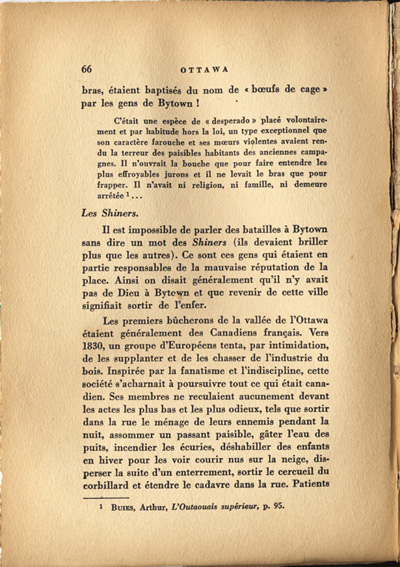 Reproduction de la soixante-sixi&egrave;me page de Ottawa, capitale du Canada, de son origine &agrave; nos jours, par Lucien Brault, d&eacute;crivant le climat de violence qui r&egrave;gne &agrave; Bytown (Ontario) jusque vers 1850, 1942.