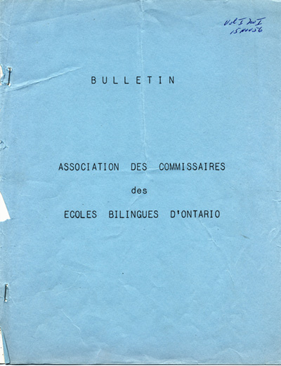 Reproduction de la page couverture du premier num&eacute;ro du premier volume du Bulletin de l’Association des commissaires des &eacute;coles bilingues dl’Ontario (ACEBO), 15 novembre 1956.
