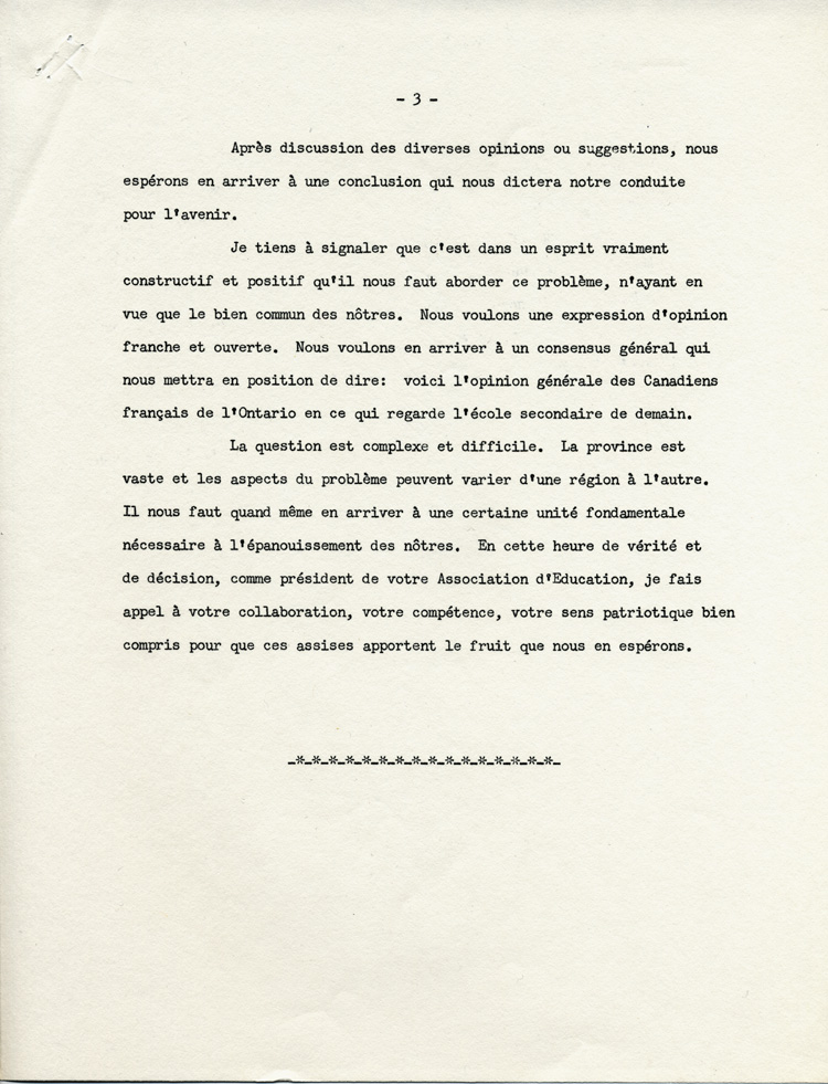 Reproduction de la troisi&egrave;me page de l’allocution d’ouverture de Roger-N. S&eacute;guin, pr&eacute;sident g&eacute;n&eacute;ral de l’Association canadienne-fran&ccedil;aise d’&eacute;ducation d’Ontario (ACFEO) lors du dix-neuvi&egrave;me congr&egrave;s g&eacute;n&eacute;ral sp&eacute;cial de l’ACFEO, le 18 f&eacute;vrier 1967, 1967.