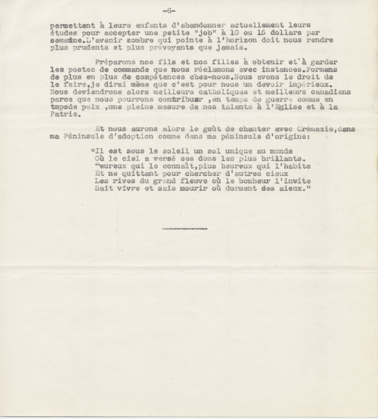Reproduction de la sixi&egrave;me page du texte du discours de Robert Gauthier, directeur de l’enseignement fran&ccedil;ais de l’Ontario, prononc&eacute; au congr&egrave;s r&eacute;gional de l’Association canadienne-fran&ccedil;aise d’&eacute;ducation d’Ontario, le 9 octobre 1942, &agrave; Windsor (Ontario), au sujet de la cr&eacute;ation de nouvelles &eacute;coles secondaires publiques en Ontario fran&ccedil;ais, 1942.