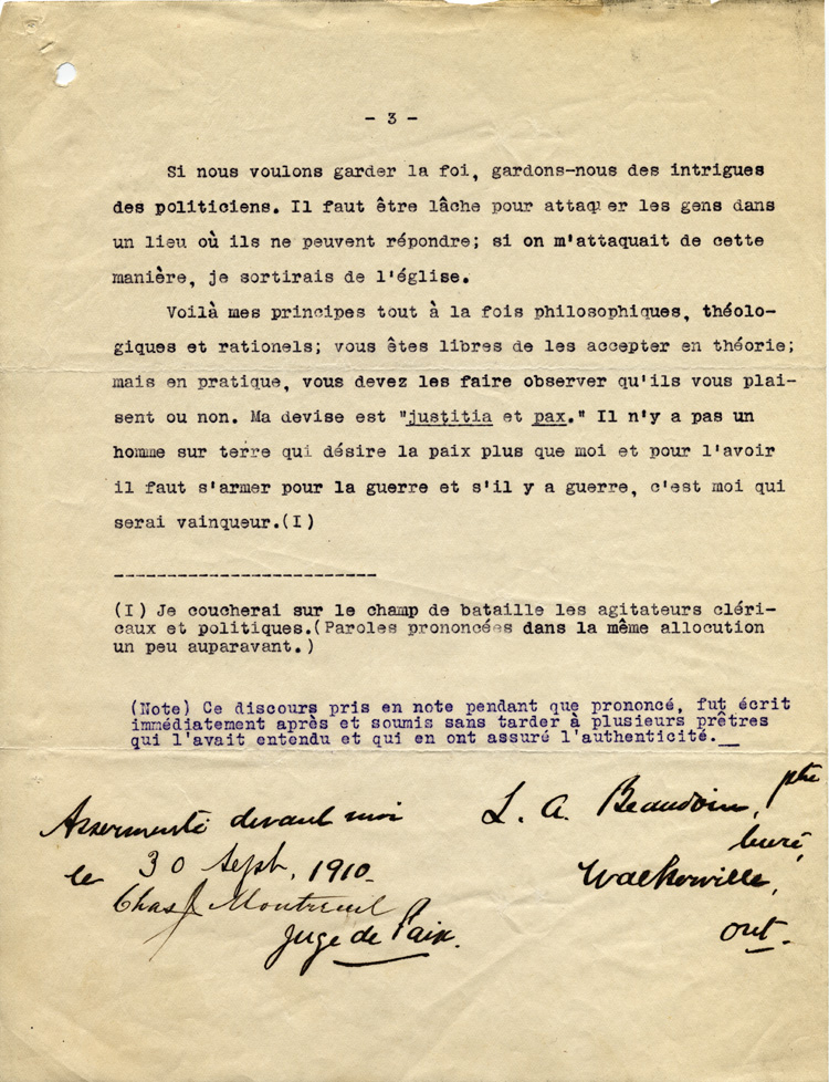 Reproduction de la troisi&egrave;me page de la Traduction fid&egrave;le du discours prononc&eacute; [par Mgr Michael Francis Fallon] &agrave; la retraite eccl&eacute;siastique, le 14 juillet 1910, &agrave; Sandwich, comt&eacute; d’Essex, par L.A. (Lucien-Alexandre) Beaudoin, pr&ecirc;tre, cur&eacute; de Walkerville (Ontario), asserment&eacute; devant le juge de Paix Chas. J. Montreuil, 30 septembre 1910.