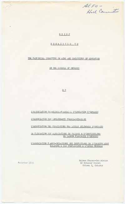 Reproduction de la page couverture du m&eacute;moire soumis au Comit&eacute; provincial sur les buts et objectifs de l’&eacute;ducation dans les &eacute;coles de l’Ontario par l’Association canadienne-fran&ccedil;aise d’&eacute;ducation d’Ontario (ACFEO), l’Association des enseignants franco-ontariens (AEFO), l’Association des commissions des &eacute;coles bilingues de l’Ontario (ACEBO), la F&eacute;d&eacute;ration des associations de parents et instituteurs de langue fran&ccedil;aise de l’Ontario (FAPI), l’Association franco-ontarienne des inspecteurs de l’enseignement bilingue et des professeurs de l’&eacute;cole normale (AFOIEBPEN), d&eacute;cembre 1965.