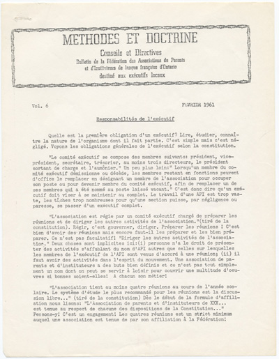 Reproduction de la premi&egrave;re page du sixi&egrave;me volume du bulletin de la F&eacute;d&eacute;ration des associations de parents et d’instituteurs de langue fran&ccedil;aise d’Ontario destin&eacute; aux ex&eacute;cutifs locaux, intitul&eacute; M&eacute;thodes et Doctrine : conseils et directives, f&eacute;vrier 1961.