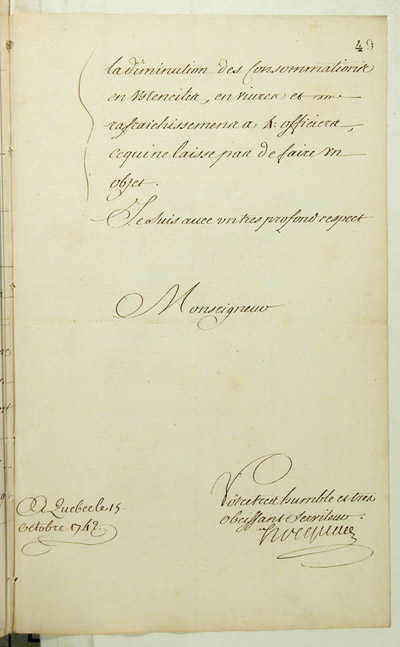 Reproduction du recto du quarante-neuvi&egrave;me folio du soixante-dix-huiti&egrave;me volume de la Correspondance g&eacute;n&eacute;rale Canada, comprenant une lettre de Gilles Hocquart, intendant de la Nouvelle-France, au ministre des Colonies, Jean-Fr&eacute;d&eacute;ric Ph&eacute;lipeaux de Maurepas, concernant l’affermage des forts Frontenac et Niagara &agrave; Fran&ccedil;ois Chalet, 15 octobre 1942.