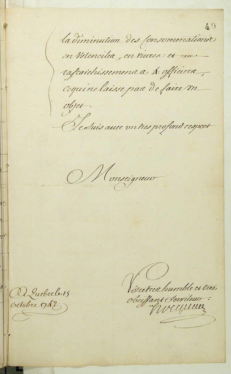 Reproduction du recto du quarante-neuvi&egrave;me folio du soixante-dix-huiti&egrave;me volume de la Correspondance g&eacute;n&eacute;rale Canada, comprenant une lettre de Gilles Hocquart, intendant de la Nouvelle-France, au ministre des Colonies, Jean-Fr&eacute;d&eacute;ric Ph&eacute;lipeaux de Maurepas, concernant l’affermage des forts Frontenac et Niagara &agrave; Fran&ccedil;ois Chalet, 15 octobre 1942.