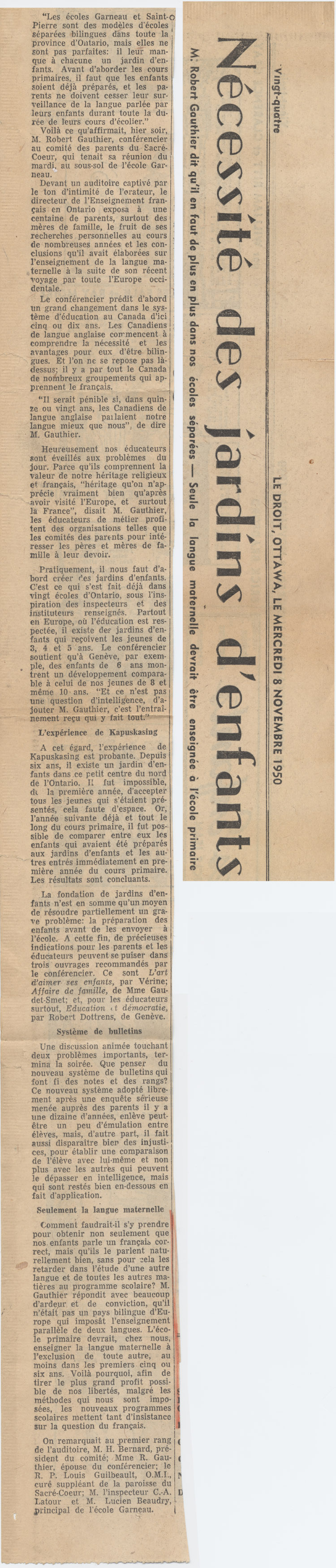 Reproduction d’un article intitul&eacute; N&eacute;cessit&eacute; des jardins d’enfants paru &agrave; la vingt-quatri&egrave;me page du quotidien Le Droit du 8 novembre 1950 au sujet d’une conf&eacute;rence de Robert Gauthier au sujet des jardins d’enfants, 1950.