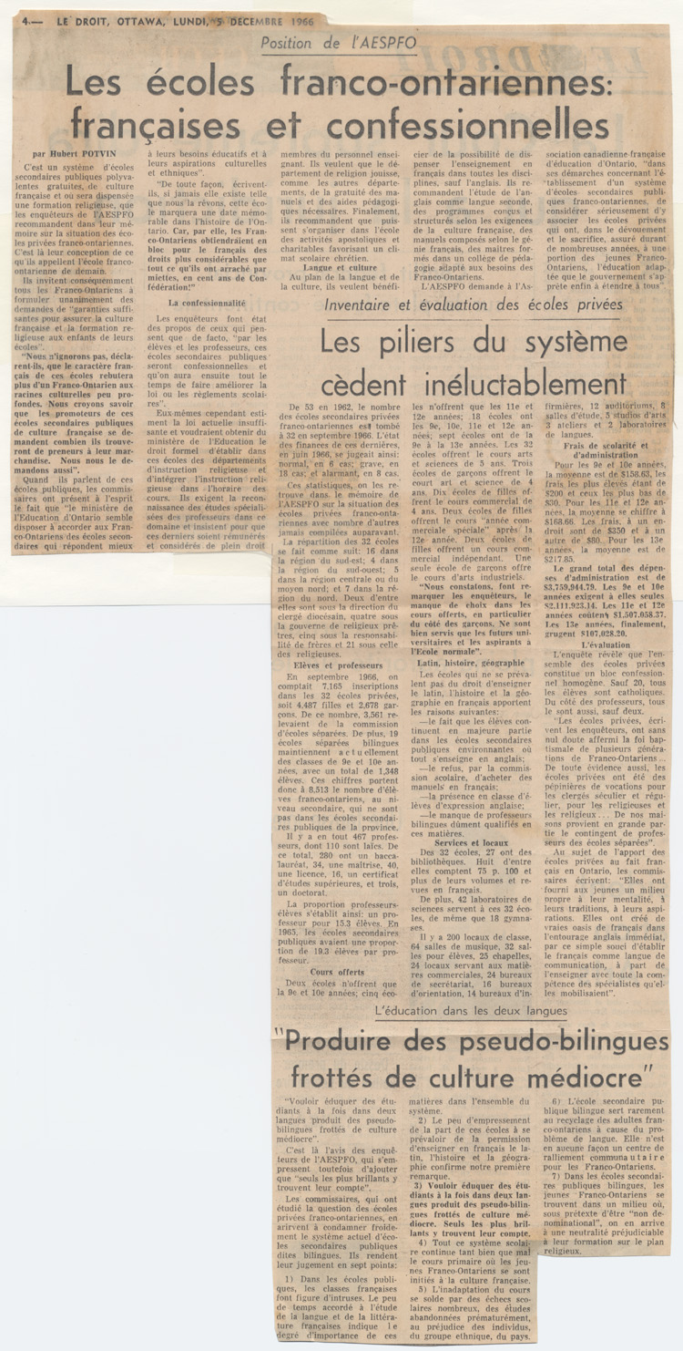Reproduction d’un article paru dans le journal Le Droit intitul&eacute; Les &eacute;coles franco-ontariennes : fran&ccedil;aises et confessionnelles par Hubert Potvin, relatant la position de l’Association des &eacute;coles secondaires priv&eacute;es franco-ontariennes (AESPFO), 5 d&eacute;cembre 1966.