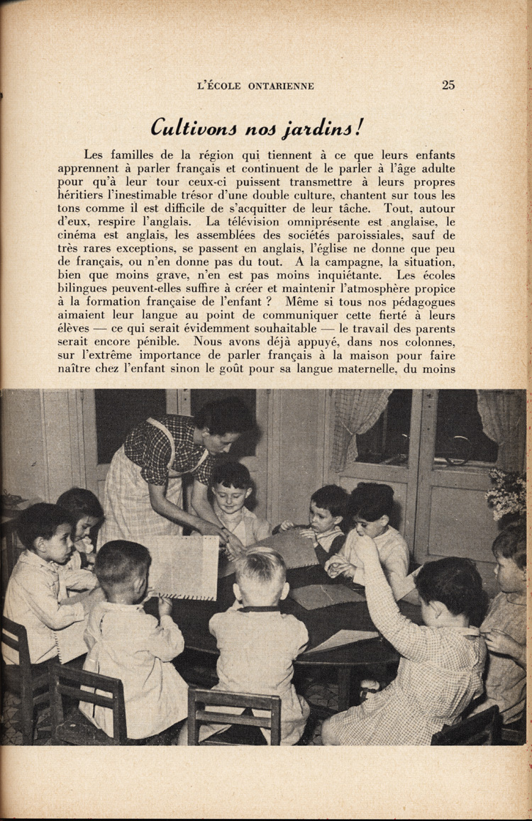 Reproduction de la vingt-cinqui&egrave;me page du troisi&egrave;me num&eacute;ro du quatorzi&egrave;me volume de la revue p&eacute;dagogique L’&eacute;cole ontarienne, comprenant un article de Pierre Chauret paru originalement dans La Feuille d’&eacute;rable et intitul&eacute; Cultivons nos jardins, au sujet des jardins d’enfants, un frein &agrave; l’assimilation, janvier 1958.